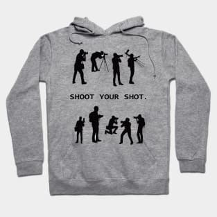 Shoot Your Shot Hoodie